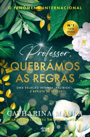 Professor, Quebramos as Regras — Catharina Maura