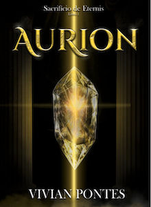 Aurion: Sacrifício de Eternis - Livro 1 — Vivian Pontes