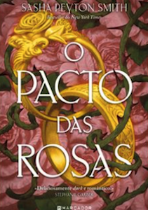 O Pacto das Rosas — Sasha Peyton Smith