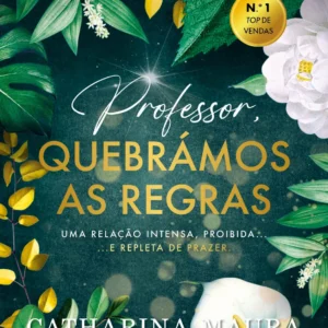 9789895705993-capa-oficial Professor, Quebramos as Regras — Catharina Maura