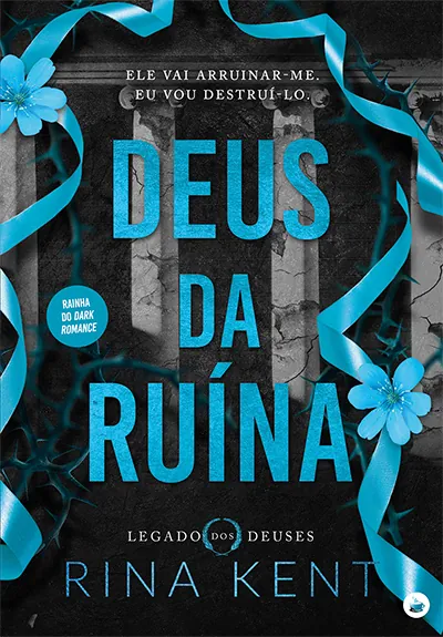 Deus da Ruína — Rina Kent