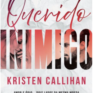 Capa do livro Querido Inimigo, de Kristen Callihan