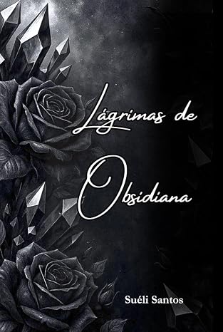 Review: Lágrimas de Obsidiana — Clube Secreto