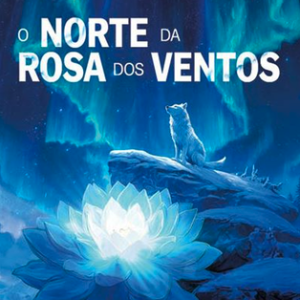 Capa do livro O Norte da Rosa dos Ventos, de Andreia Durães Oliveira
