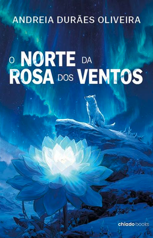 Capa do livro O Norte da Rosa dos Ventos, de Andreia Durães Oliveira